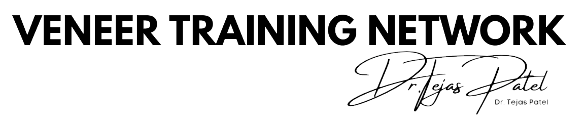 Veneer Training Network, Dr. Tejas Patel